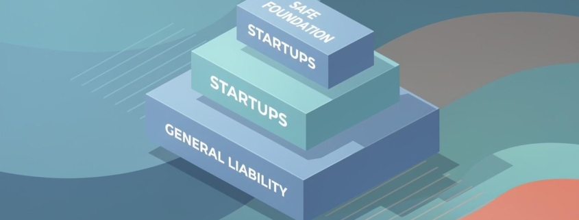 General Liability for Startups: Building a Safe Foundation
